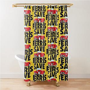 Save Ferris Shower Curtain