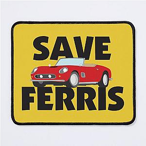 Save Ferris Mouse Pad