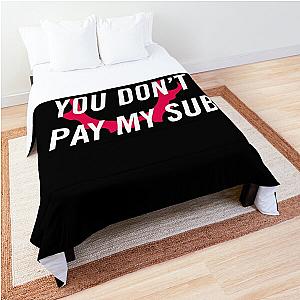 You don't pay my sub - FFXIV FF14 Final Fantasy Comforter