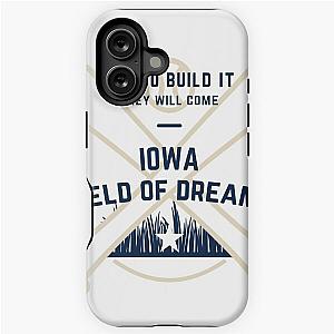 Field of Dreams - IOWA - IF you build it they will come essentials iPhone Tough Case