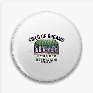 Field of Dreams Pin