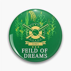 Field of dreams  Pin