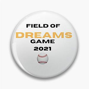 of Field of dreams game Pin