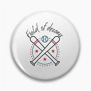 The field of dreams  Pin