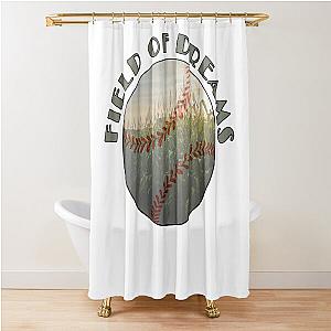 Funny Men Field Of Dreams Awesome For Movie Fan Shower Curtain