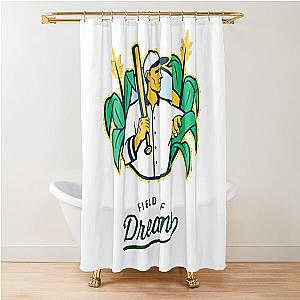 Proud Field Of Dreams Gifts For Movie Fan Shower Curtain