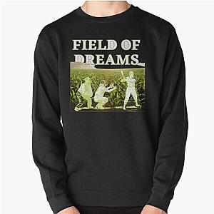 Mens Best Field Of Dreams Gift For Birthday Pullover Sweatshirt