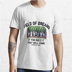 Field of Dreams Essential T-Shirt
