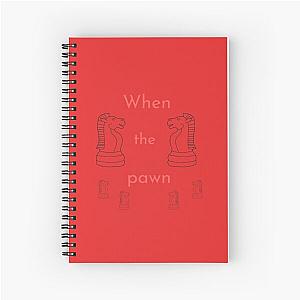 when the pawn fiona apple Spiral Notebook