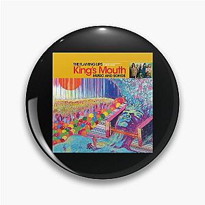 King's Mouth by The Flaming Lips Pin