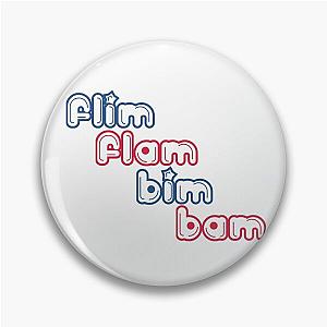 Flim Flam Bim Bam Pin