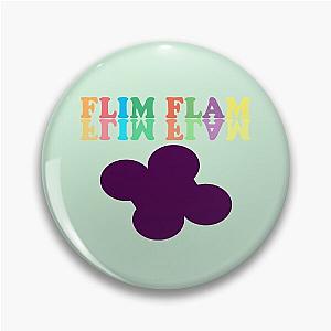 Flim Flam Flim Flam Pin