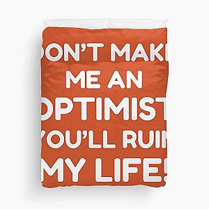 Fleabag - Natural Pessimists - Optimists Gift - Pessimist Dad - Best Friend - Best Fleabag - Funny Pessimist Gifts Duvet Cover