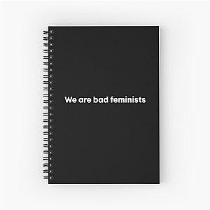 Fleabag - We are Bad Feminists Spiral Notebook