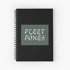 Grab It Fast - fleet foxes Spiral Notebook