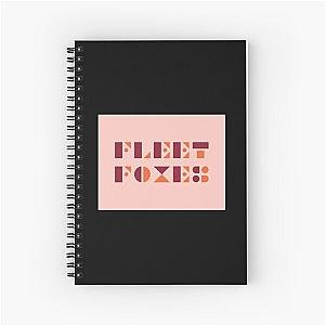 Grab It Fast - fleet foxes Spiral Notebook