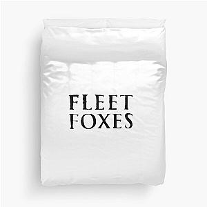 Grab It Fast - fleet foxes Duvet Cover