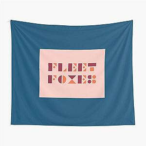 Grab It Fast - fleet foxes     Tapestry