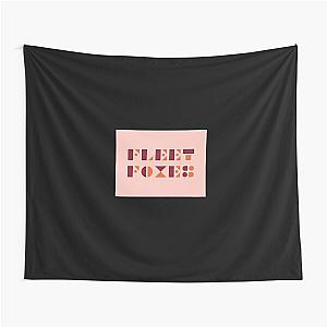 Grab It Fast - fleet foxes Tapestry