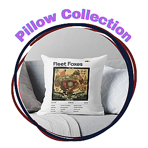 Fleet Foxes Pillows