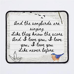 Songbird by Fleetwood Mac Lyric Print Mouse Pad
