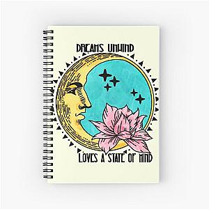 Dreams Unwind Loves a State of Mind Fleetwood Mac Spiral Notebook