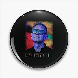 SEE YOU SIR ANDY FLETCHER Pin