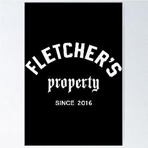 Fletcher Merch Fletchers Property Since 2016 Poster RB1512