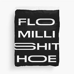 FLO MILLI SH!T HOE Duvet Cover