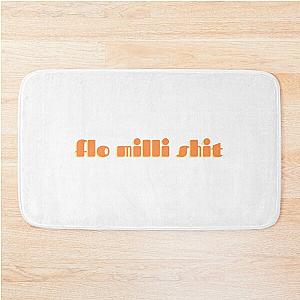 Flo milli shit Bath Mat