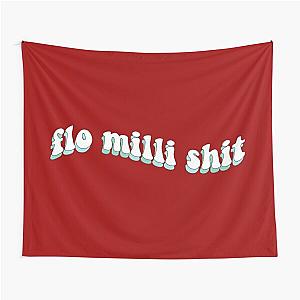 FLO MILLI SH!T Tapestry