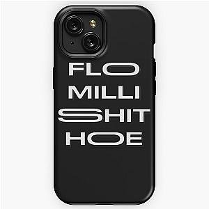 FLO MILLI SH!T HOE iPhone Tough Case