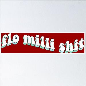 FLO MILLI SH!T Poster