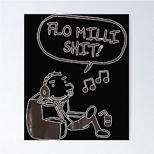 FLO MILLI SHIT! Classic T-Shirt Poster