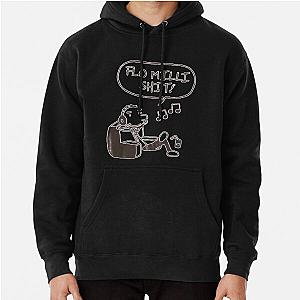 FLO MILLI SHIT! Classic T-Shirt Pullover Hoodie