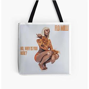 Flo Milli - Ho,Why Is You Here? All Over Print Tote Bag