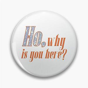 Flo Milli Ho, why is you here Pin