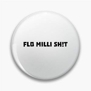 Flo Milli Sh!t Pin