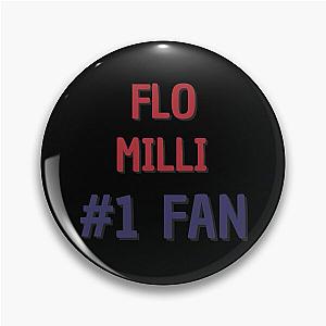 Flo Milli - 1 Fan Pin
