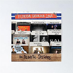 Florida Georgia Line the acoustic sessions Poster