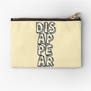 Disappear (Foals lyric) Zipper Pouch