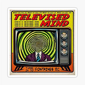 Televised Mind Fontaines DC Sticker