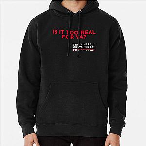 Fontaines D.C. Irish Post Punk Too Real Pullover Hoodie