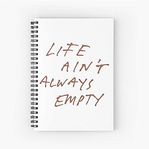 Fontaines DC Merch Life Aint Always Empty Spiral Notebook