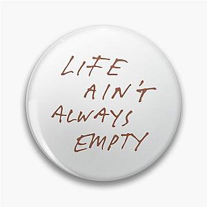 Fontaines DC Merch Life Ain't Empty Pin