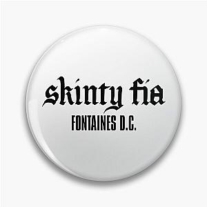 Fontaines DC Merch Skinty Fia PIN