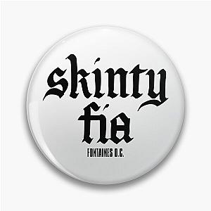 Fontaines DC Merch Skinty Fia Pin