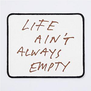 Fontaines DC Merch Life Ain't Always Empty Mouse Pad