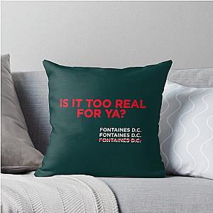 Fontaines Dc Irish Postpunk Too Real For Ya Throw Pillow