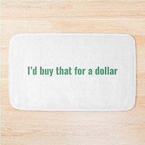 I'd buy that for a dollar (Forza Horizon Chat) Bath Mat